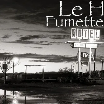 Fumette by Le H