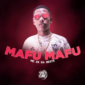 Mafu Mafu by MC zk da Oeste