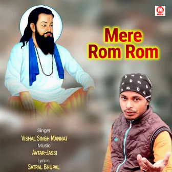 Mere Rom Rom by Vishal Singh Mannat