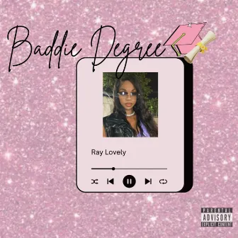 Baddie Degree by CROGANG.