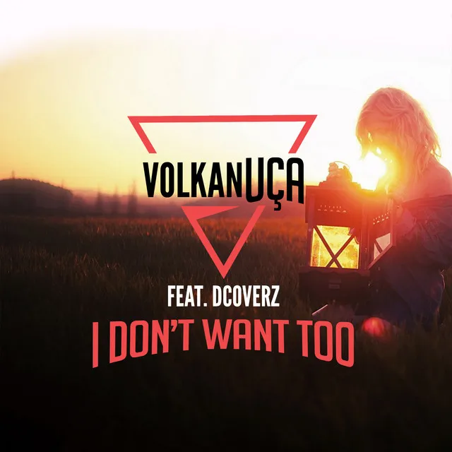 I Don't Want Too - Extended Mix