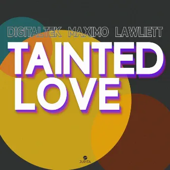 Tainted Love by Lawliett