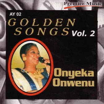 Golden Songs Vol.2 by Onyeka Onwenu