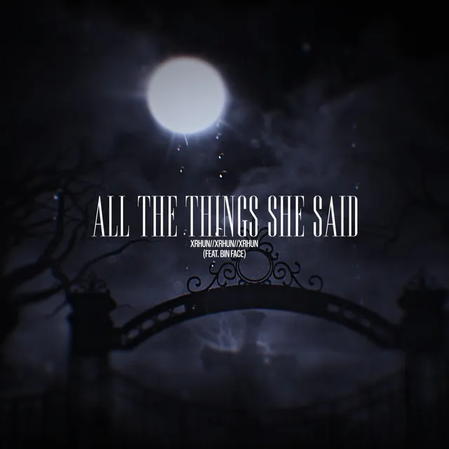 All The Things She Said