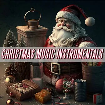 Christmas Music Instrumentals by Kerstliedjes Band