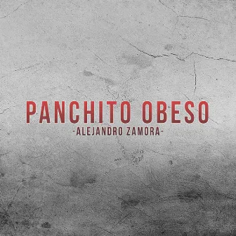 Panchito Obeso by Alejandro Zamora