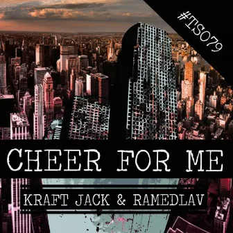 Cheer For Me by KRAFT JACK