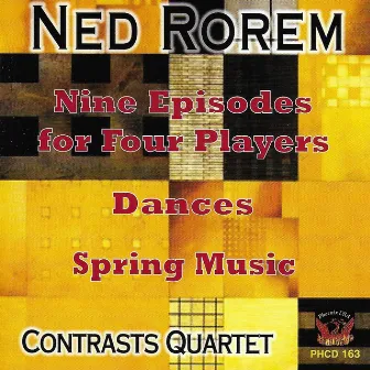 Rorem: 9 Episodes for Four Players, Dances, & Spring Music by Ariane Lallemand