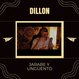 Jarabe y ungüento. by Dillon DH