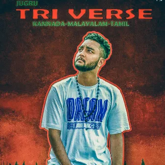 Triverse by Rapper Jugru