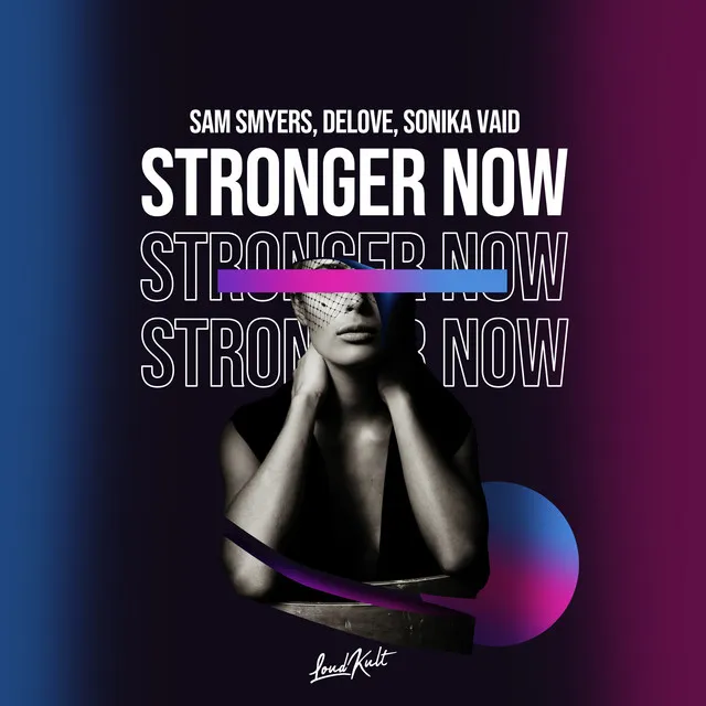 Stronger Now