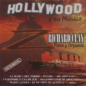 Hollywood Y Su Musica by Richard Clay