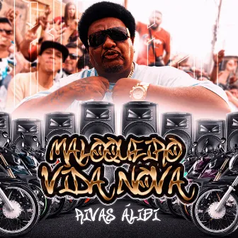 Maloqueiro Vida Nova by DUCOVIL