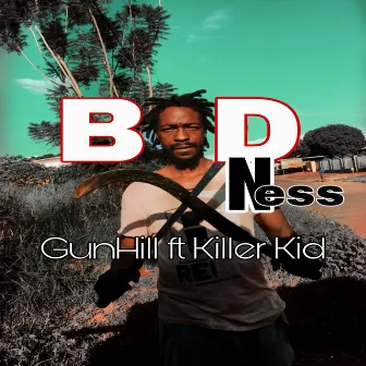 Badness by Gunhill