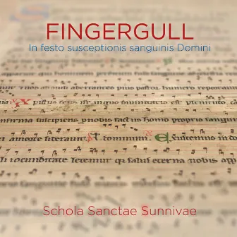 Fingergull - In Festo Susceptionis Sanguinis Domini by Anne Kleivset