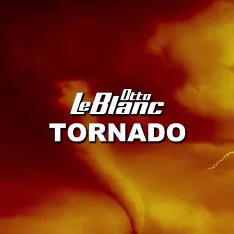 Tornado by Otto Le Blanc