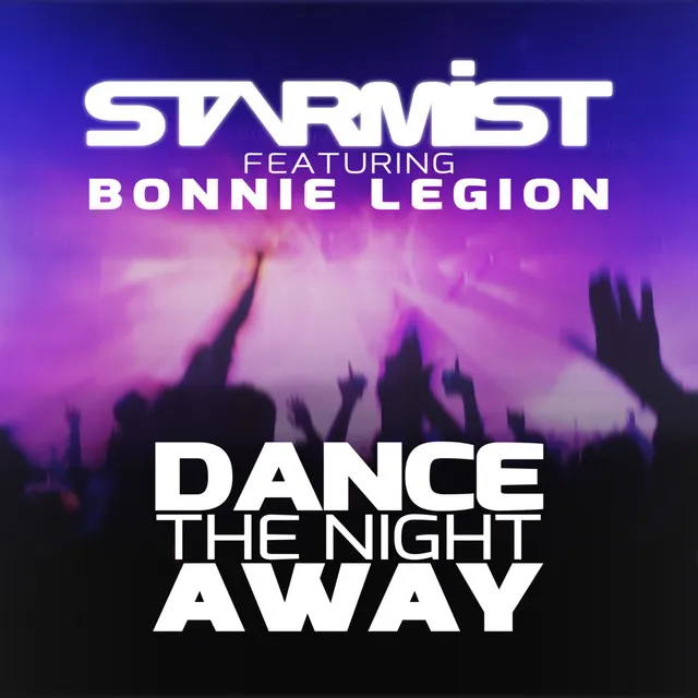 Dance the Night Away (feat. Bonnie Legion)