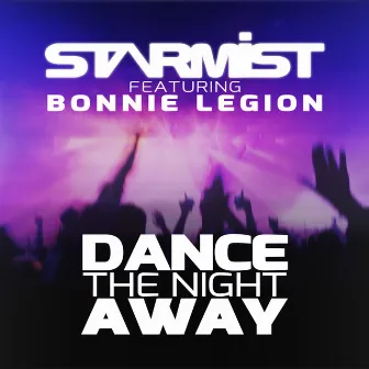 Dance the Night Away (feat. Bonnie Legion) by Starmist