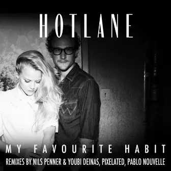 My Favourite Habit by Hotlane