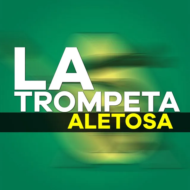 La Trompeta Aletosa