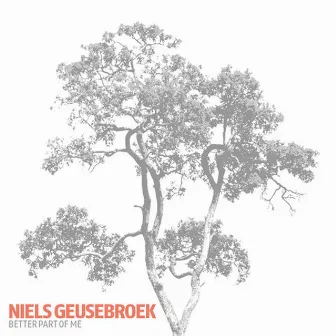 Better Part Of Me by Niels Geusebroek