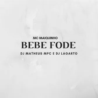 Bebe Fode by DJ Lagarto