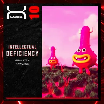 Intellectual Deficiency by XCESS Entertainment