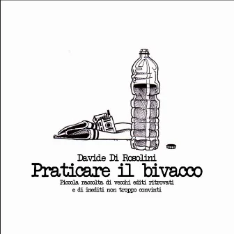 Praticare il bivacco by Davide Di Rosolini