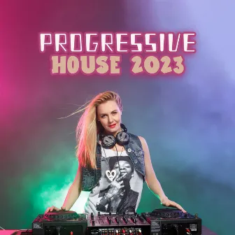 Progressive House 2023: Feel the Rhythm by Champagne at Midnight