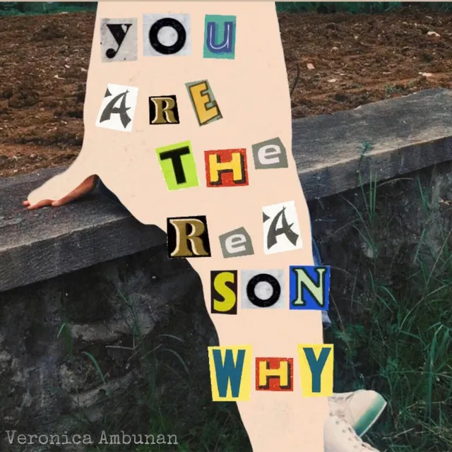 You are the reason why