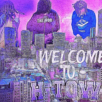 WELCOME TO HOUSTON by Gmb Lil G