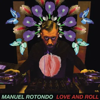 Love and Roll by Manuel Rotondo