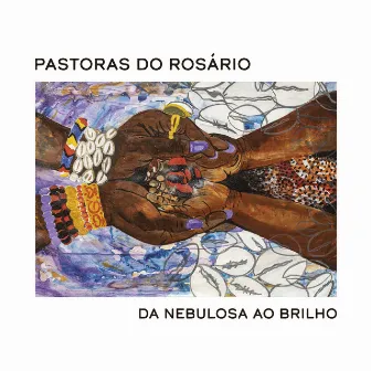 Da Nebulosa ao Brilho by Pastoras do Rosário