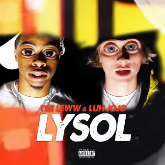 Lysol by Tre Leww