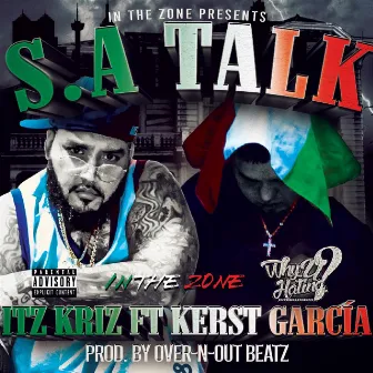 S.A TALK by Itz Kriz