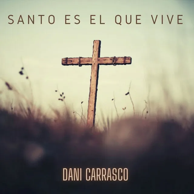 Santo es el que vive