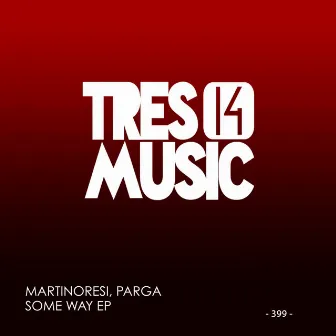 SOME WAY EP by Parga