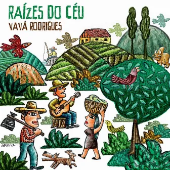 Raízes do Céu by Vavá Rodrigues