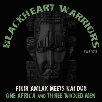 One Africa + Three Wicked Men by Kai Dub