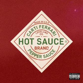 Hot Sauce by Carti Ferrari