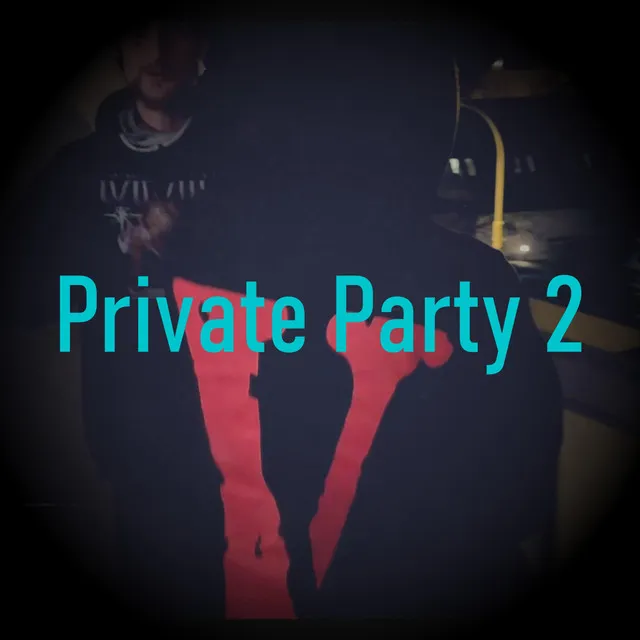 Private Party 2