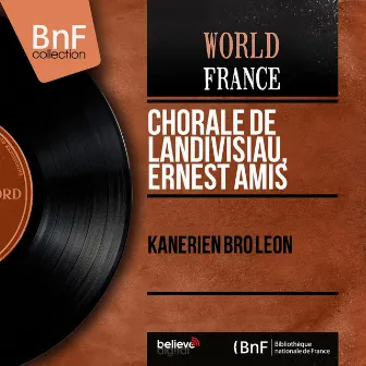 Kanerien bro leon (feat. Gérard Pondaven) [Mono version] by Ernest Amis