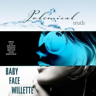 Polemical Truth by Baby Face Willette