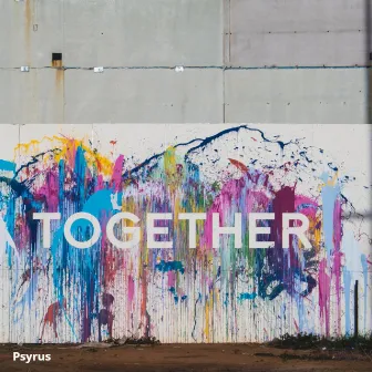 Together by Psyrus