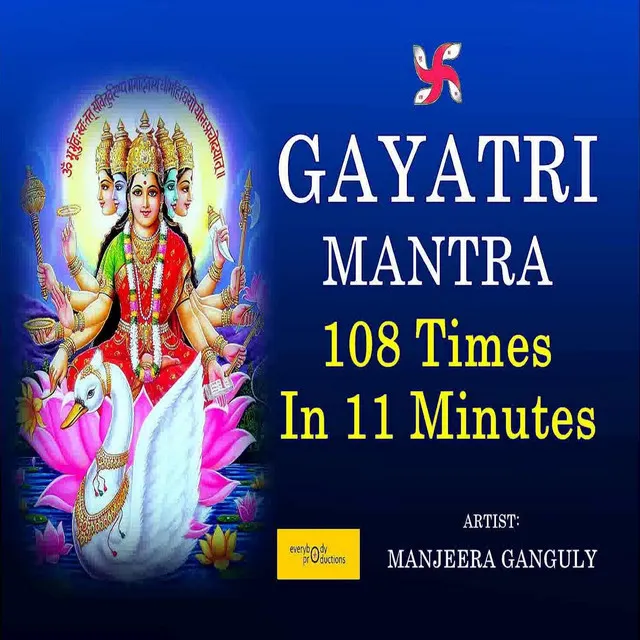 Gayatri Mantra (108 Times in 11 Minutes)