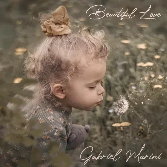 Beautiful love by Gabriel Marini