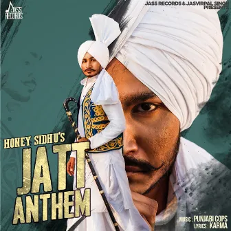 Jatt Anthem by Honey Sidhu