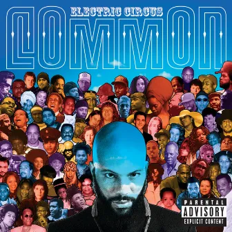 Electric Circus by Common