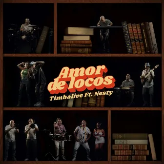 Amor de Locos by TIMBALIVE