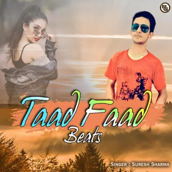 Taad Faad Beats by Suresh Sharma